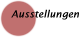 Ausstellungen