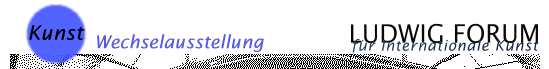 Kunst im Ludwig Forum