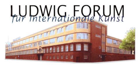 Ludwig Forum für Internationale Kunst